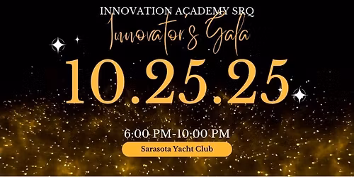 Innovation Academy SRQ Innovator's Gala
