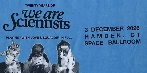 We Are Scientists