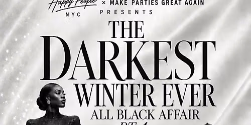 THE DARKEST WINTER EVER ALL BLACK AFFAIR PT 4