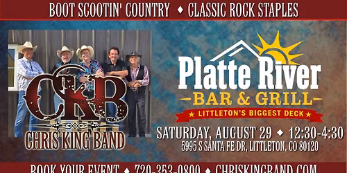 CHRIS KING BAND AT THE PLATTE RIVER BAR AND GRILL 12:30 - 4:30