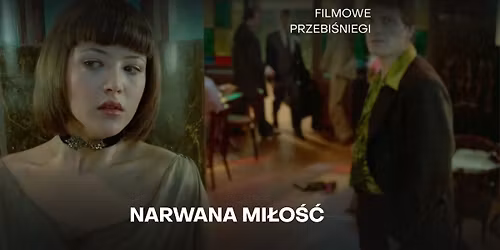 "Narwana mi\u0142o\u015b\u0107" Andrzeja \u017bu\u0142awskiego z Sophie Marceau | Filmowe Przebi\u015bniegi