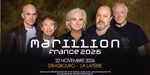 COMPLET \/\/ MARILLION - La Laiterie - Strasbourg