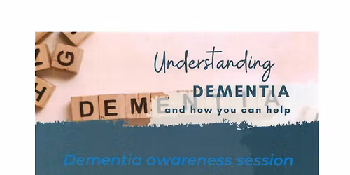 Understanding Dementia