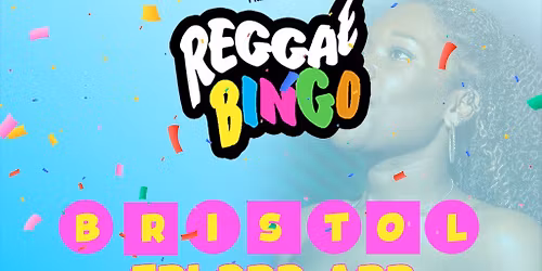 Reggae Bingo - BRISTOL - Fri 3rd Apr - Easter Weekend