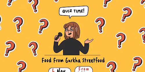 CRAUF QUIZ + Gurkha Streetfood