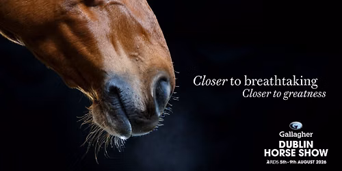 Gallagher Dublin Horse Show 2027 - General Admission Tickets