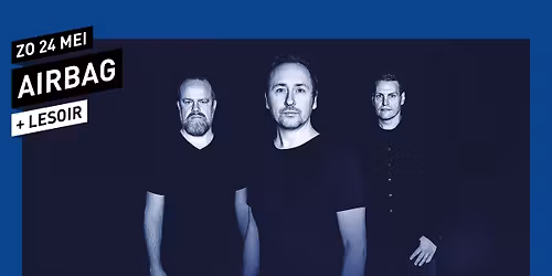 Airbag \/\/ 013 Tilburg