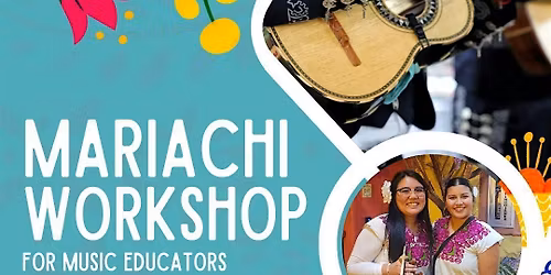 Summer Mariachi Teacher Training Workshop