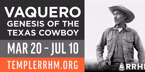 Vaquero: Genesis of the Texas Cowboy