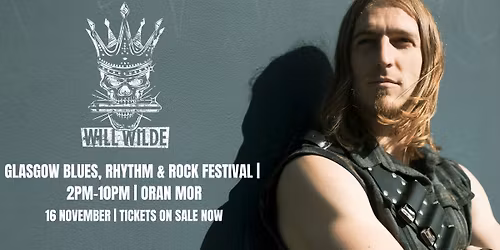 Will Wilde @ Glasgow Blues & Rock Festival