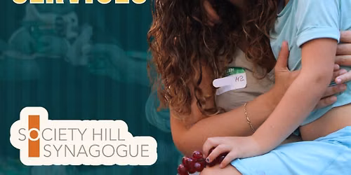 Society Hill Synagogue Family High Holiday Services
