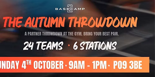 BaseCamp 2.0  Throwdown: Autumn Edition