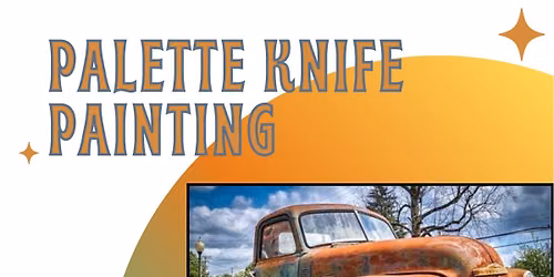 Vintage Truck Palette Knife Painting Workshop