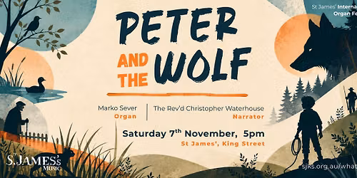 St James' International Organ Festival: "Peter and the Wolf"