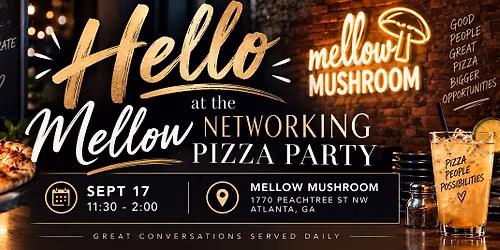 Hello at the Mellow - Real Estate Networking at Mellow Mushroom