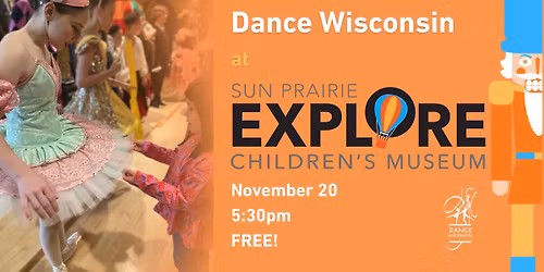 "The Nutcracker" at Explore Children's Museum