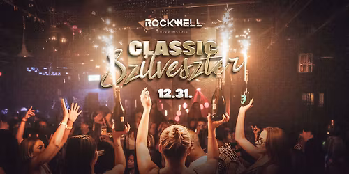 ROCKWELL CLASSIC SZILVESZTER 2026