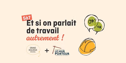 5@7 - Et si on parlait de travail autrement !