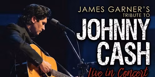 James Garner's "LIVE" Johnny Cash Tribute