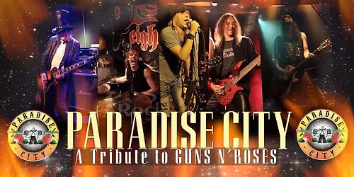 Paradise City - A tribute to Guns N\u00b4Roses