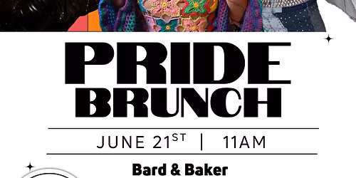 Pride Brunch: Bard & Baker