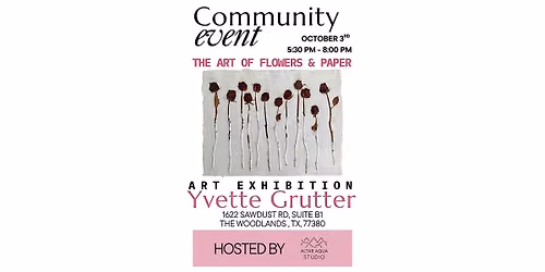 The Art of Paper and Flowers - Art Exhibition - Opening