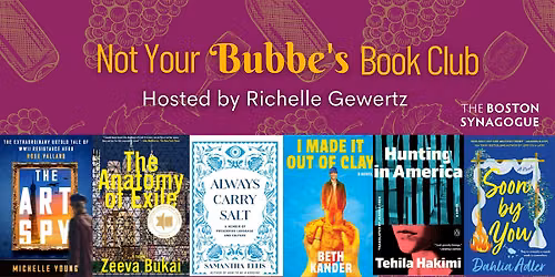 Not Your Bubbe Book Club Discussion of The Anatomy of Exile by Zeeva Bukai