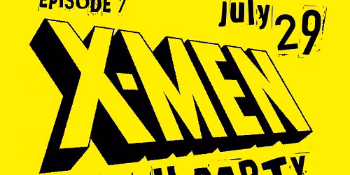 X-men 97 Watch Party