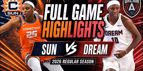 Atlanta Dream vs. Connecticut Sun