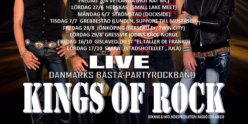 Kings of Rock till Odins Kro i Gressvik Norge L\u00f6rdag 29\/8 