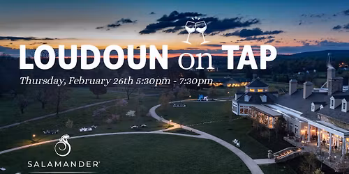 Loudoun On Tap @ Salamander Middleburg \ud83c\udf77