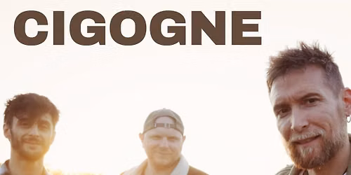 CIGOGNE \u2022 le 13\/06 en concert \u2022 Psych\u00e9 Surf Rock \u2022 Entr\u00e9e Libre
