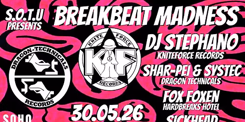 S.O.T.U presents Breakbeat Madness