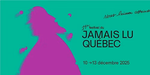 Frufru \/ 14e Festival du Jamais Lu Qu\u00e9bec