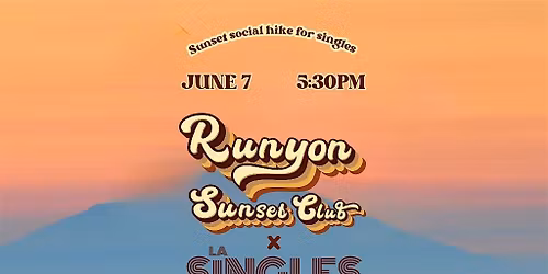 LA SINGLES x Runyon Sunset Club