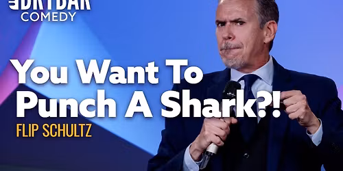 Flip Schultz at McCurdys Comedy Theatre