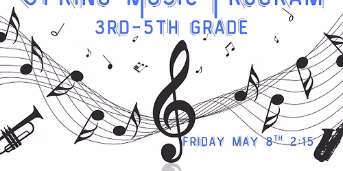 Spring Music Program 3rd-5th Grade