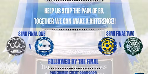 The Three Horseshoes & Debra Charity Cup (Legends Tournament)