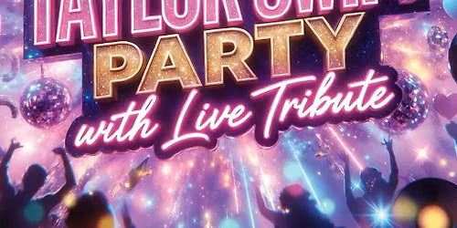 Taylor Swift Party with Live Tribute @ Navy Bar, Liverpool