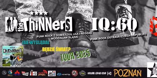 THE THINNERS \/ IQ:60 \/ GWN \/ Pozna\u0144 Rozbrat