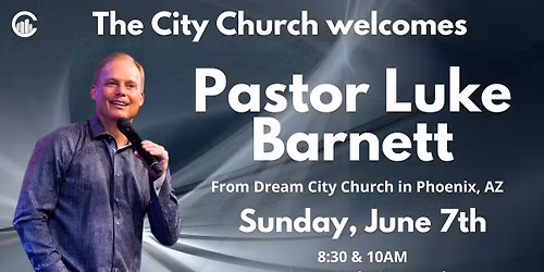 Pastor Luke Barnett at The City Church