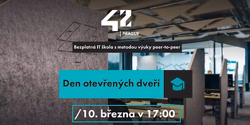Den otev\u0159en\u00fdch dve\u0159\u00ed 42 Prague, 10. b\u0159ezna od 17:00