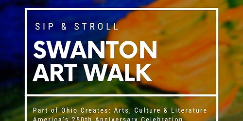 Sip & Stroll: Swanton Art Walk 
