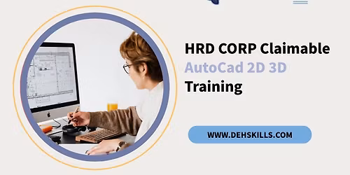 HRDF HRD Corp Claimable AutoCad 2D 3D Training