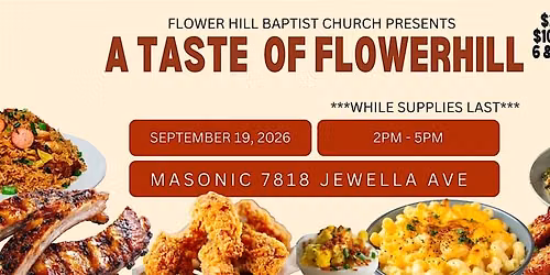 A TASTE OF FLOWER HILL