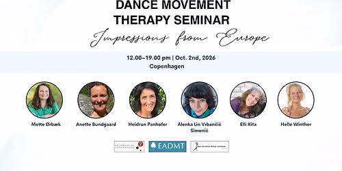 Dance movement therapy seminar - Impressions from Europe
