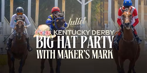 Kentucky Derby Big Hat Party with Maker's Mark - Barton Springs