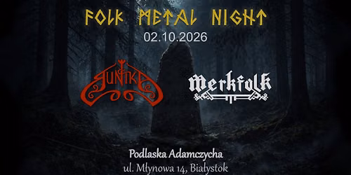 Folk Metal Night Bia\u0142ystok - Runika, Merkfolk