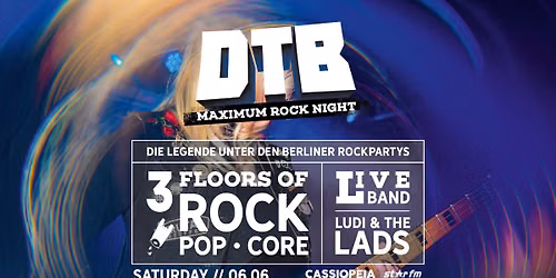 DTB Maximum Rocknight \/\/ Liveband: Ludi & The Lads \/\/ cassiopeia Berlin