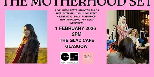 Sarah Irvine and The New Mothers' Writing Circle Present:The Motherhood Set
